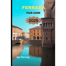 (英文圖書) Ferrara Tour Guide 2025 平裝版, Independently Published, 英文