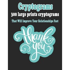 (英文圖書)Cryptograms: 300 Large Prints Cryptograms Puzzle Books That Will Improve Your Re... 平裝版, Independently Published, 英文