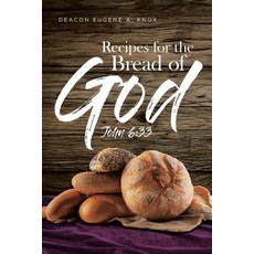 (英文圖書) Recipes For The Bread Of God: John 6:33 平裝版, Page Publishing, Inc., 英文