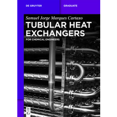 (英文圖書) Tubular Heat Exchangers: For Chemical Engineers 平裝版, de Gruyter, 英文