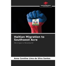 (英文圖書) Haitian Migration to Southwest Acre 平裝版, Our Knowledge Publishing, 英文