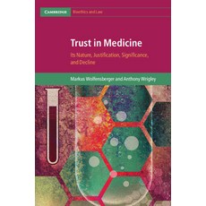 (英文圖書) Trust in Medicine: Its Nature Justification Significance and Decline 平裝版, Cambridge University Press, 英文