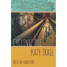 (英文圖書) Cycling the Katy Trail: A Tandem Sojourn Along Missouri's Katy Trail 平裝版, High Prairie Press, 英文