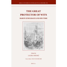 (英文圖書) The Great Protector of Wits: Baron d'Holbach and His Time 精裝版, Brill, 英文