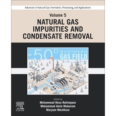 (英文圖書) Advances in Natural Gas: Formation Processing and Applications. Volume 5: Natural Gas Impur... 平裝版, Elsevier, 英文