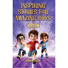 (英文圖書)Inspiring Stories for Amazing Boys: A Motivational Book on Courage Confidence ... 精裝版, Metapropy Publishing, 英文