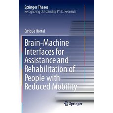 (英文圖書) Brain-Machine Interfaces for Assistance and Rehabilitation of People with Reduced Mobility 平裝版, Springer, 英文