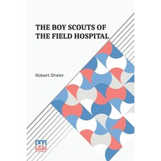 (英文圖書)The Boy Scouts Of The Field Hospital 平裝版, Lector House, 英文
