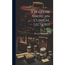 (英文圖書) A Series of American Clinical Lectures; Volume 1 精裝版, Legare Street Press, 英文