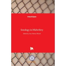 (英文圖書) Sexology in Midwifery 精裝版, Intechopen, 英文