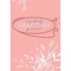 My Daily Gratitude Journal: (Mauve Floral) A 52-Week Guide to Becoming Grateful 平裝版, Blank Classic, 英文