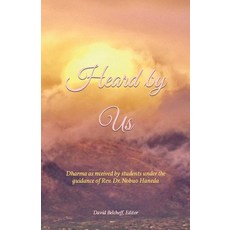 (英文圖書) Heard by Us: Dharma as received by students under the guidance of Rev. Dr. Nobuo Haneda 平裝版, Independently Published, 英文