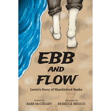 (英文圖書)Ebb and Flow: Lewis's Story of Shackleford Banks 平裝版, Kwe Publishing LLC, 英文