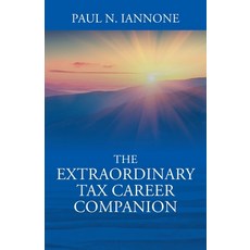 (英文圖書) The Extraordinary Tax Career Companion 平裝版, Outskirts Press, 英文
