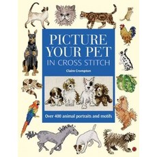 (英文圖書) Picture Your Pet in Cross Stitch: Over 400 Animal Portraits and Motifs 精裝版, David & Charles, 英文
