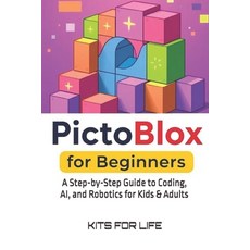 (英文圖書) PictoBlox for Beginners: A Step-by-Step Guide to Coding AI and Robotics for K... 平裝版, Independently Published, 英文