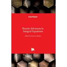 (英文圖書) Recent Advances in Integral Equations 精裝版, Intechopen, 英文