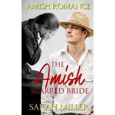 (英文圖書) The Amish Scarred Bride: Amish Romance 平裝版, Independently Published, 英文