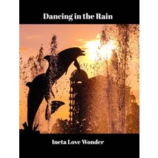 (英文圖書) Dancing in the Rain 精裝版, Blurb, 英文