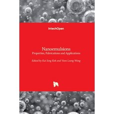 (英文圖書) Nanoemulsions: Properties Fabrications and Applications 精裝版, Intechopen, 英文