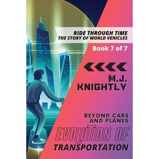 (英文圖書) Evolution of Transportation Beyond Cars and Planes: New Technologies and Future Developments 平裝版, PN Books, 英文