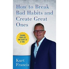 (英文圖書) How to Break Bad Habits and Create Great Ones 平裝版, Cronus Media Ventures, LLC, 英文