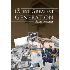 (英文圖書) The Latest Greatest Generation 精裝版, Xlibris Us, 英文