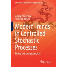 (英文圖書) Modern Trends in Controlled Stochastic Processes: : Theory and Applications V.III 平裝版, Springer, 英文