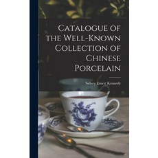 (英文圖書) Catalogue of the Well-known Collection of Chinese Porcelain 精裝版, Legare Street Press, 英文