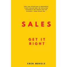 Sales: Get It Right 平裝版, Independently Published, 英文