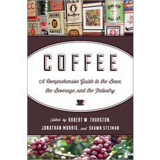 (英文圖書) Coffee: A Comprehensive Guide to the Bean the Beverage and the Industry 精裝版, Rowman & Littlefield Publis..., 英文