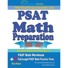PSAT Math Preparation 2020 - 2021: PSAT Math Workbook + 2 Full-Length PSAT Math Practice Tests 平裝版, Effortless Math Education, 英文