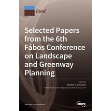 (英文書) Selected Papers from the 6th Fábos Conference on Landscape and Greenway Planning： Adapting to... 精裝版, Mdpi AG, 英文