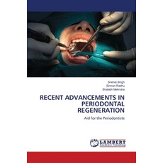 (英文圖書) Recent Advancements in Periodontal Regeneration 平裝版, LAP Lambert Academic Publis..., 英文