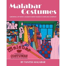 (英文圖書) Malabar Costumes: Growing Up With Canada's Most Famous Costume Company 平裝版, FriesenPress, 英文