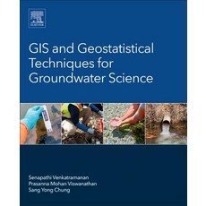 (英文圖書) GIS and Geostatistical Techniques for Groundwater Science 平裝版, Elsevier, 英文