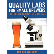 Quality Labs for Small Brewers: Building a Foundation for Great Beer 平裝版, Brewers Publications, 英文