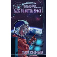 (英文圖書)Halley Harper Science Girl Extraordinaire: Race to Outer Space 平裝版, She Loves Science, 英文