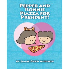 (英文圖書)Pepper and Ronnie Piazza for President 平裝版, Createspace Independent Pub..., 英文