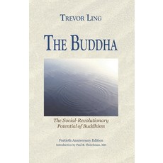 The Buddha: The Social-Revolutionary Potential of Buddhism 平裝版, Pariyatti Press, 英文