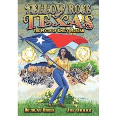 (英文圖書)Yellow Rose of Texas: The Myth of Emily Morgan 平裝版, McFarland & Company, 英文