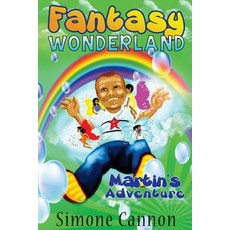 (英文圖書)Fantasy Wonderland: Martin's Adventure 平裝版, Createspace Independent Pub..., 英文
