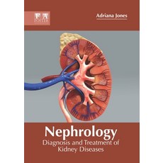 Nephrology: Diagnosis and Treatment of Kidney Diseases 精裝版, Foster Academics, 英文