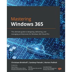 (英文圖書) Mastering Windows 365: The ultimate guide to designing delivering and managing architecture... 平裝版, Packt Publishing, 英文