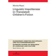 (英文圖書) Linguistic Impoliteness in (Translated) Children's Fiction 精裝版, Peter Lang Gmbh, Internatio..., 英文