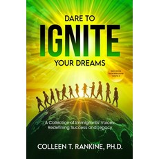 (英文圖書) Dare To Ignite Your Dreams: Social Intercourse Volume 2I: A Collection Of Immig... 平裝版, Independently Published, 英文