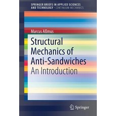 Structural Mechanics of Anti-Sandwiches: An Introduction 平裝版, Springer, 英文