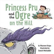 (英文圖書)Princess Pru and the Ogre on the Hill 精裝版, Owlkids, 英文