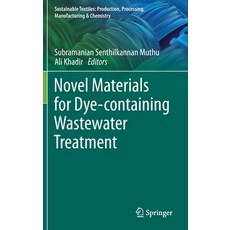 (英文圖書) Novel Materials for Dye-Containing Wastewater Treatment 精裝版, Springer, 英文