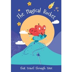 (英文圖書)The Magical Rocket that travels through time 平裝版, Independently Published, 英文